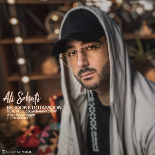 Ali Sehati   –    Be Joone Dotamoon